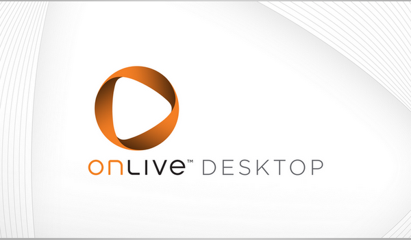 OnLive useful for hard core gamers.