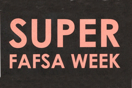 Super FAFSA Week helps seniors apply for financial aid